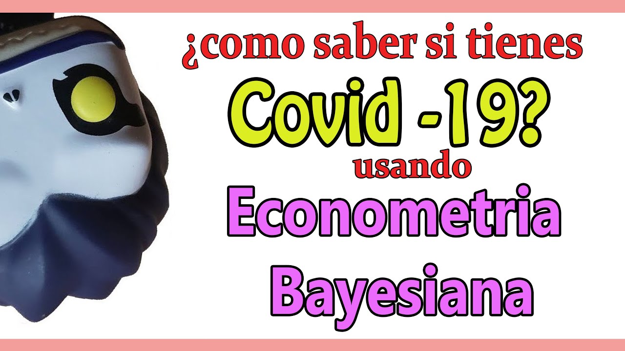 ¿Para que sirve el Teorema de Bayes? | Econometría Bayesiana