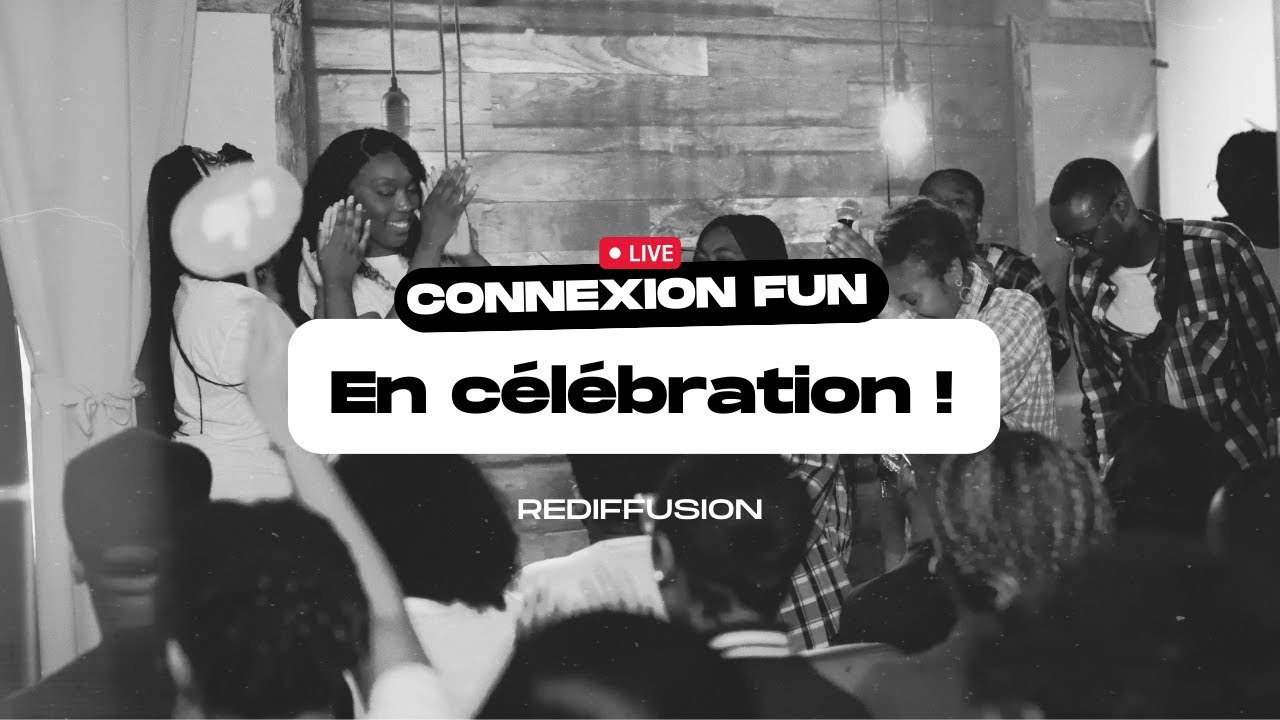 Connexion Fun en célébration !