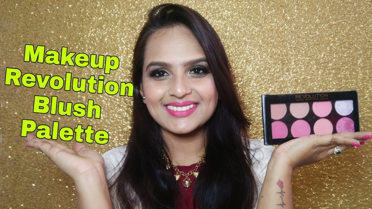 MAKEUP REVOLUTION BLUSH PALETTE REVIEW N DEMO | GLAM YOUR FACE