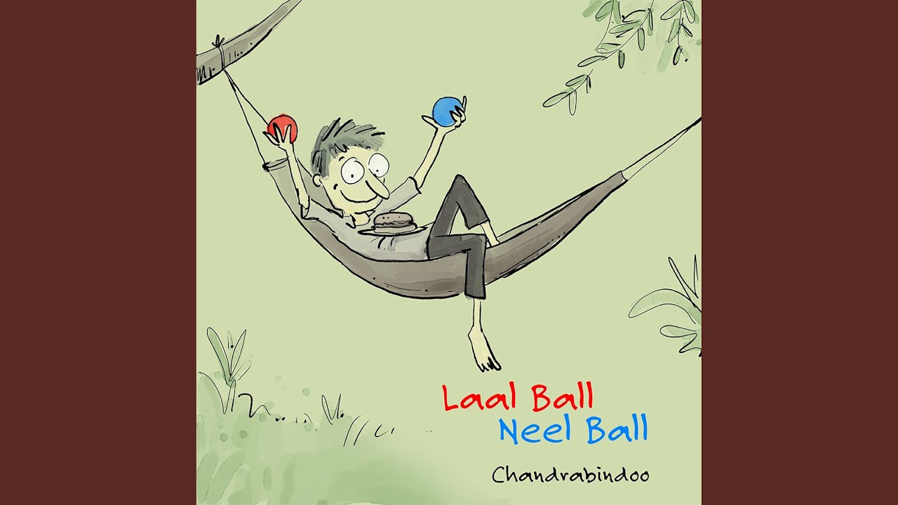 Laal Ball Neel Ball (feat. Upal)