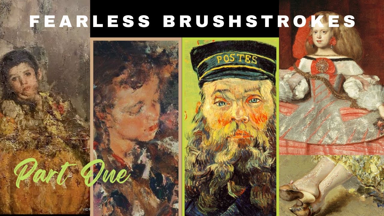 Fearless Brushstrokes, Part 1