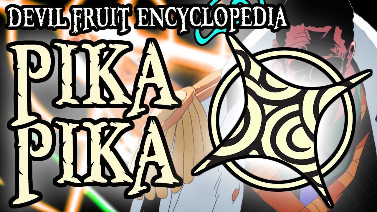 The Pika Pika no Mi (Glint-Glint Fruit) | Devil Fruit Encyclopedia