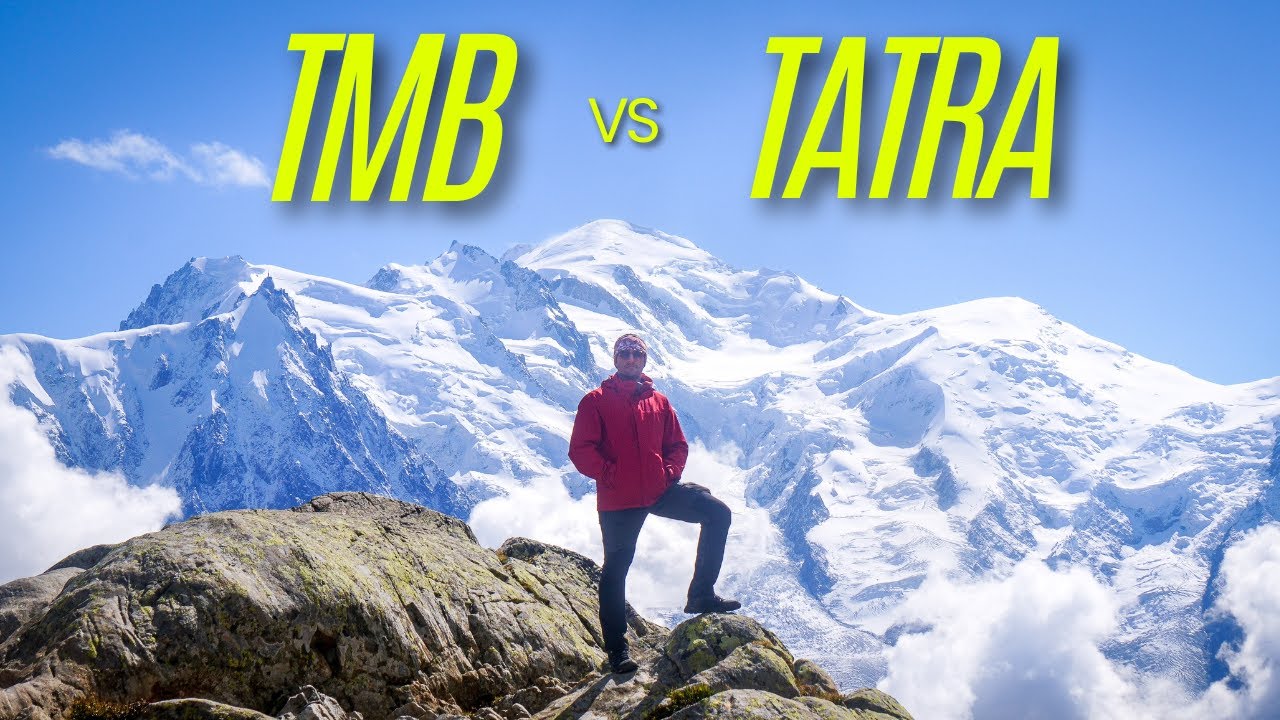 TMB ou montanhas Tatra? Comparação das melhores montanhas da Europa