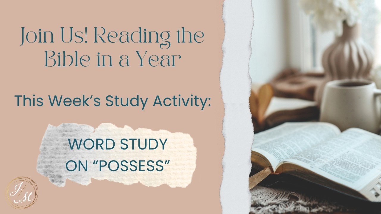 Word Study on Possess