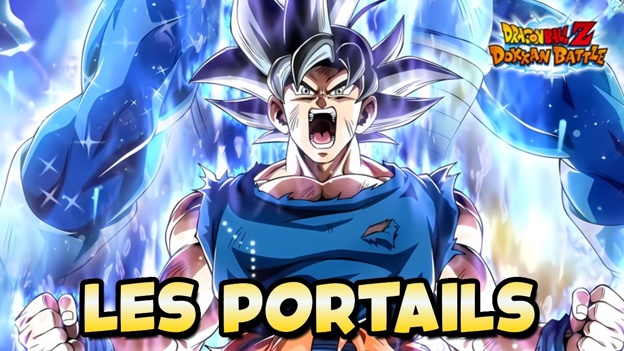 Quels PORTAILS pour la PARTIE 2 des 11 ans ? DOKKAN BATTLE