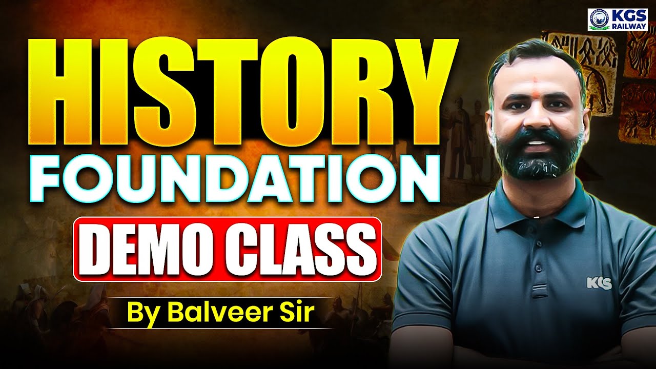 History Foundation for Railway Exams 2026 | Demo Class | History by Balveer Sir | KGS Railway Exams