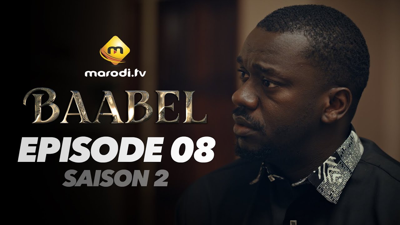Série - Baabel - Saison 2 - Episode 08 - VOSTFR