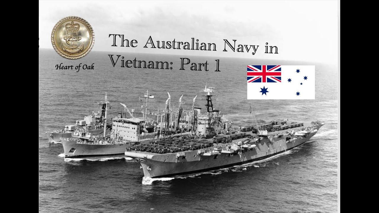 The Australian Navy in the Vietnam War - Part 1: Fuelling the Conflict