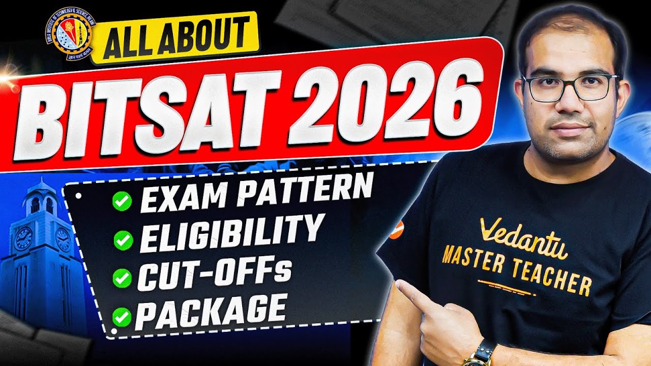 ALL About BITSAT 2026 | ✅ Eligibility | ✅ Cutoffs | ✅ Placements | ✅ Exam Pattern | Vinay Shur Sir