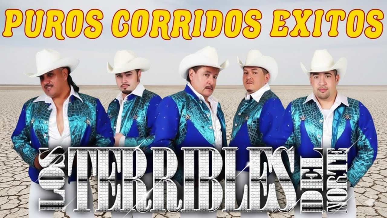 Los Terribles Del Norte – Grandes Éxitos Norteños 🤠 20 Clásicos