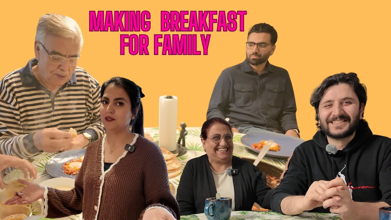 Making breakfast for my family | تيار كردن صبحانه كمك كردن بري مادر جان | Vlog 14