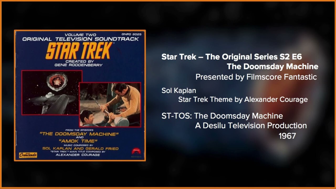 Filmscore Fantastic Presents: Star Trek TOS: The Doomsday Machine Suite