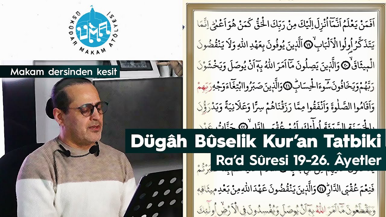 Hiç Dügah Buselik Makamında Kur'an Okuyuşu Duydunuz mu? | ''Rad Suresi 19-26. Ayetler''  | ÜMA