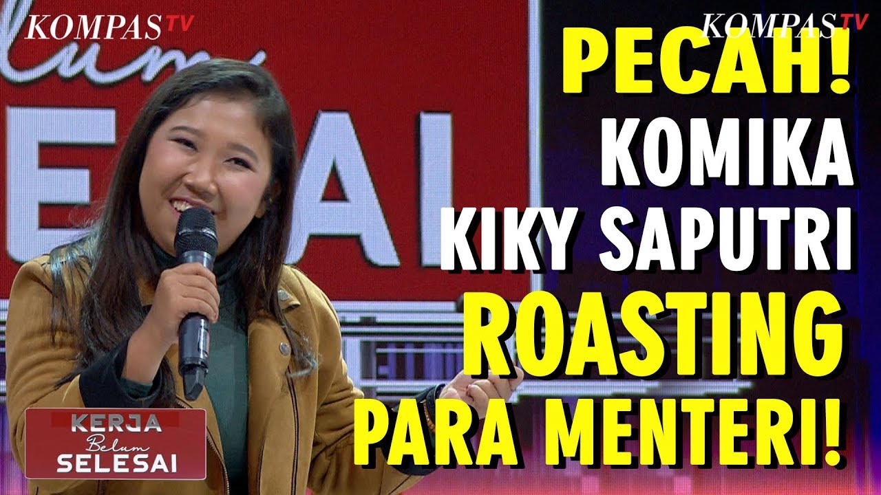 Pecah! Komika Kiki Saputri Roasting Para Menteri! - Kerja Belum Selesai (bag 5)