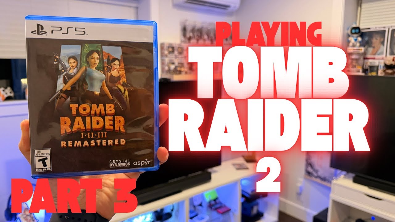 Playing the Tomb Raider Series - This is Tomb Raider 2 - Part 3