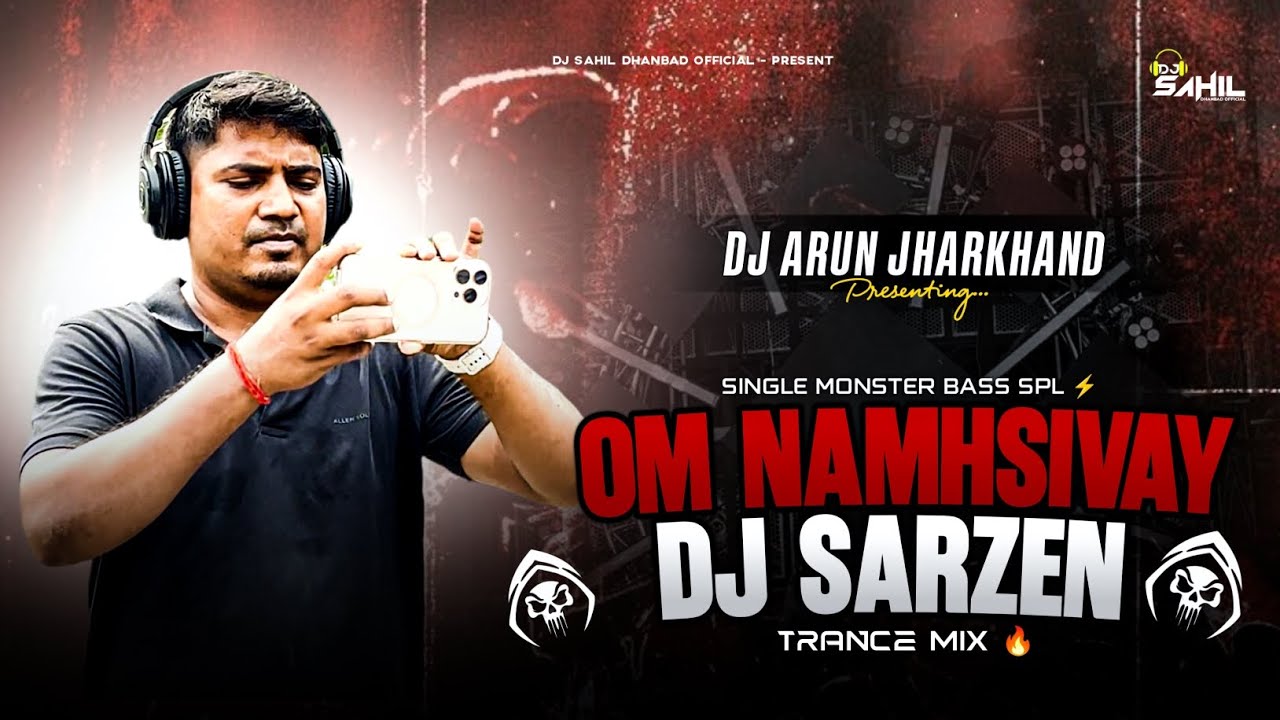 VIRAL TESTING SONG 💥 OM NAMHSIVAY - TRANCE MIX - DJ SARZEN X DJ ARUN JHARKHAND 