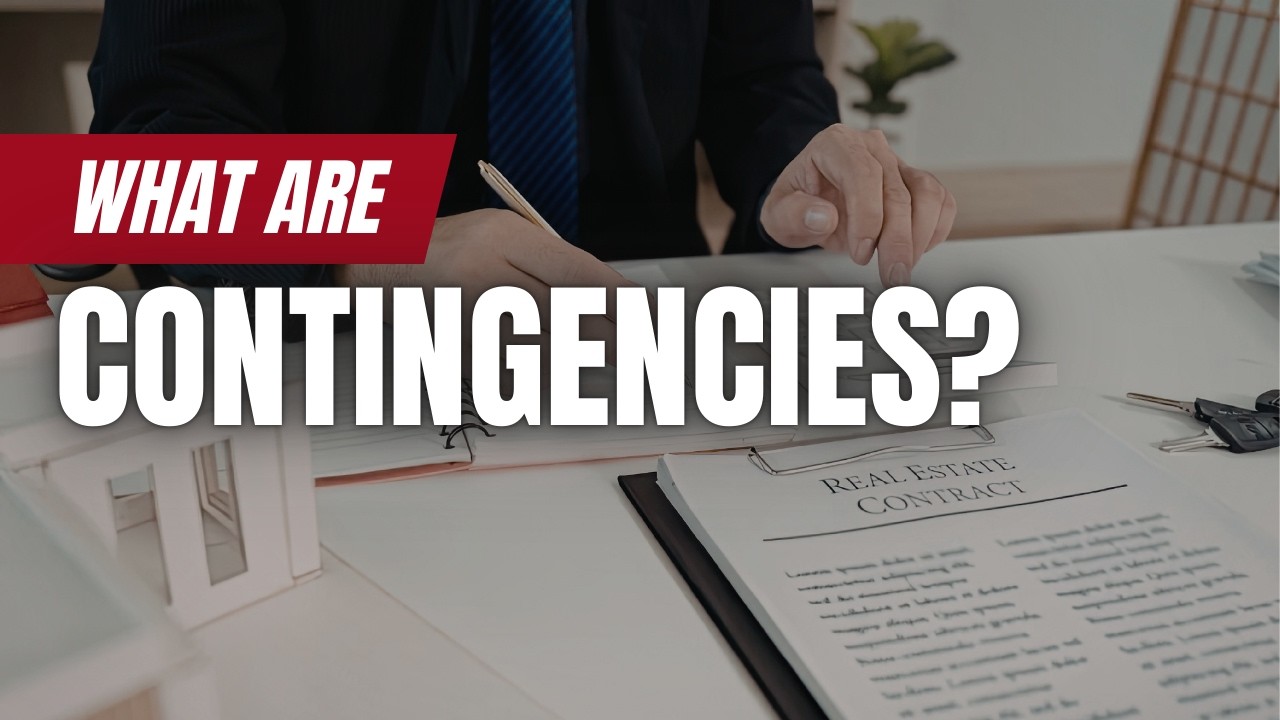 What Are Contingencies in Real Estate? 🏡 Explained in Simple Terms