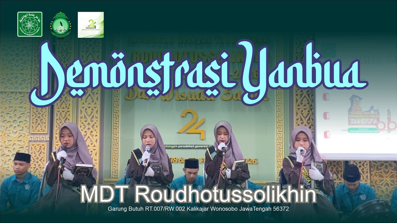 Demonstrasi Yanbua Perdana MDT Roudhotussolikhin