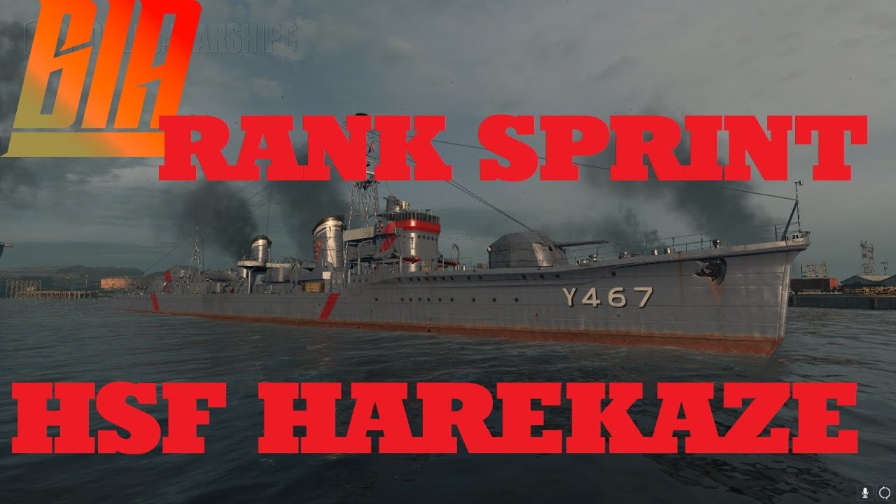 World of Warships- HSF Harekaze Rank Sprint
