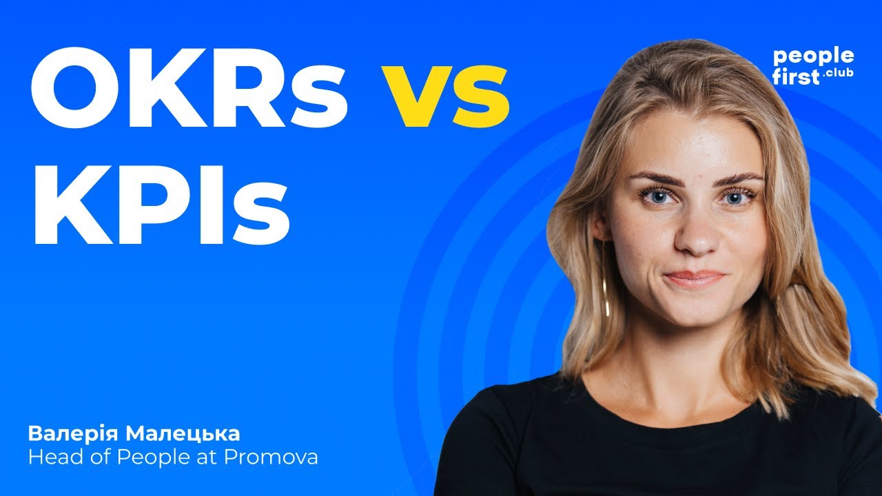 OKRs vs KPIs. В чому різниця між KPI та OKR
