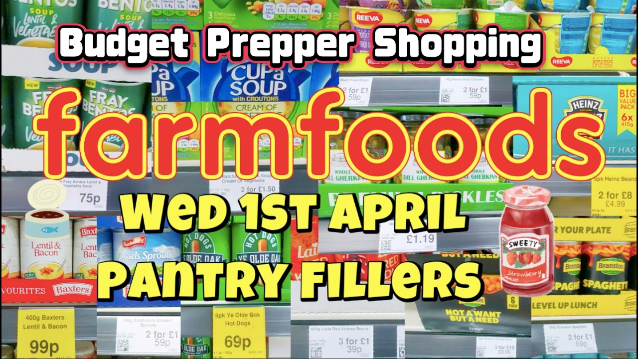 Farmfoods Pantry Filler Bargains & Offers Wed 1st April Budget Prepper Uk Supermarket