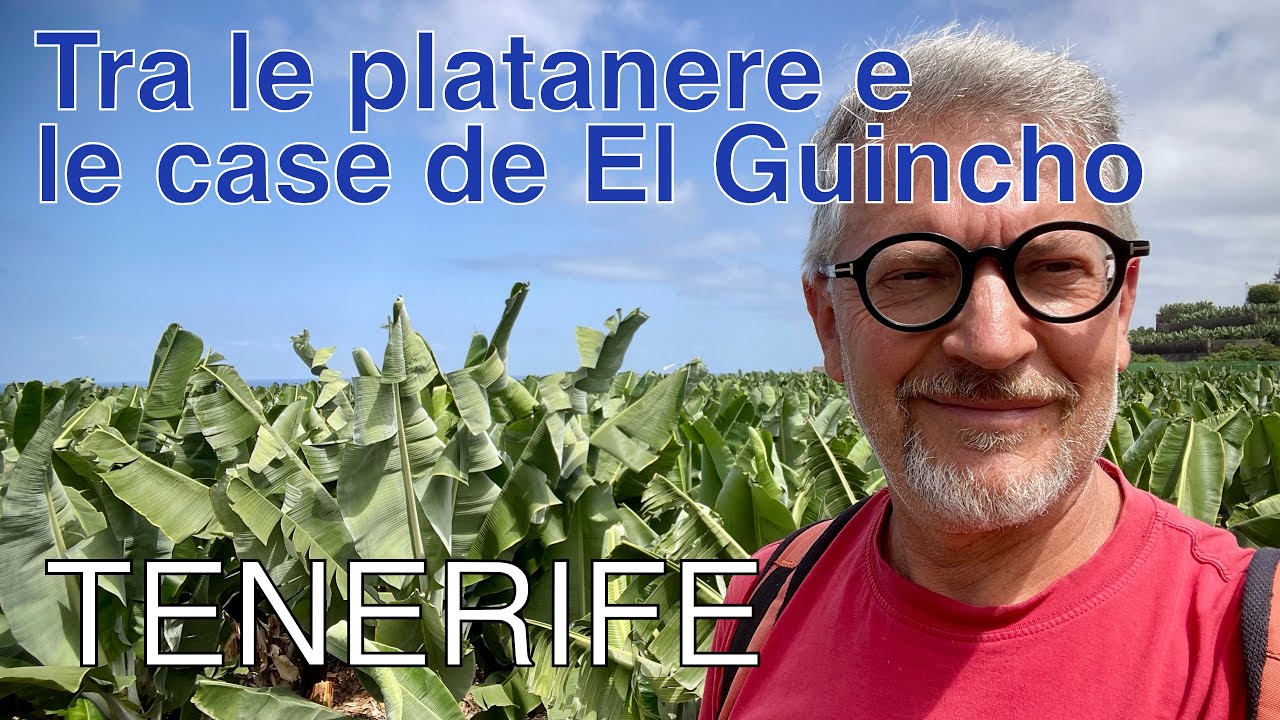 Tra le platanere e le case de El Guincho