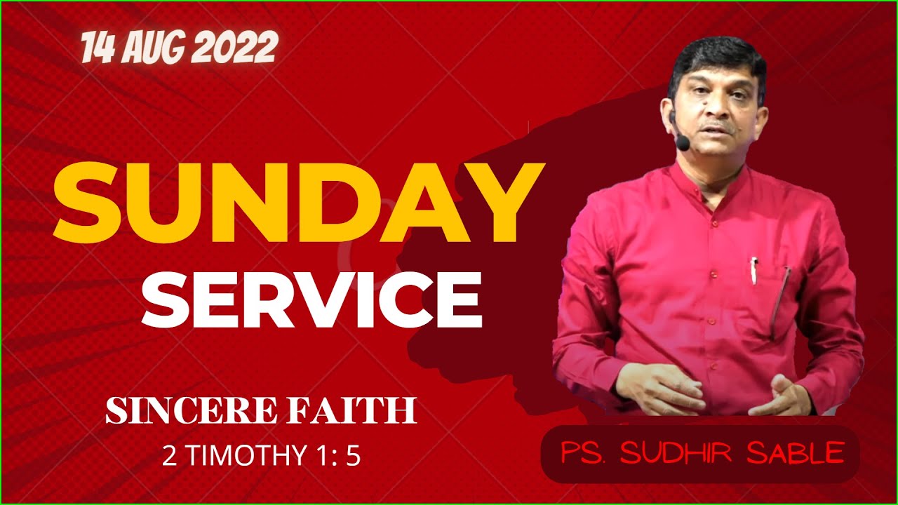 Sunday Marathi Service |  Message By Ps. Sudhir Sable | 14 Aug 2022