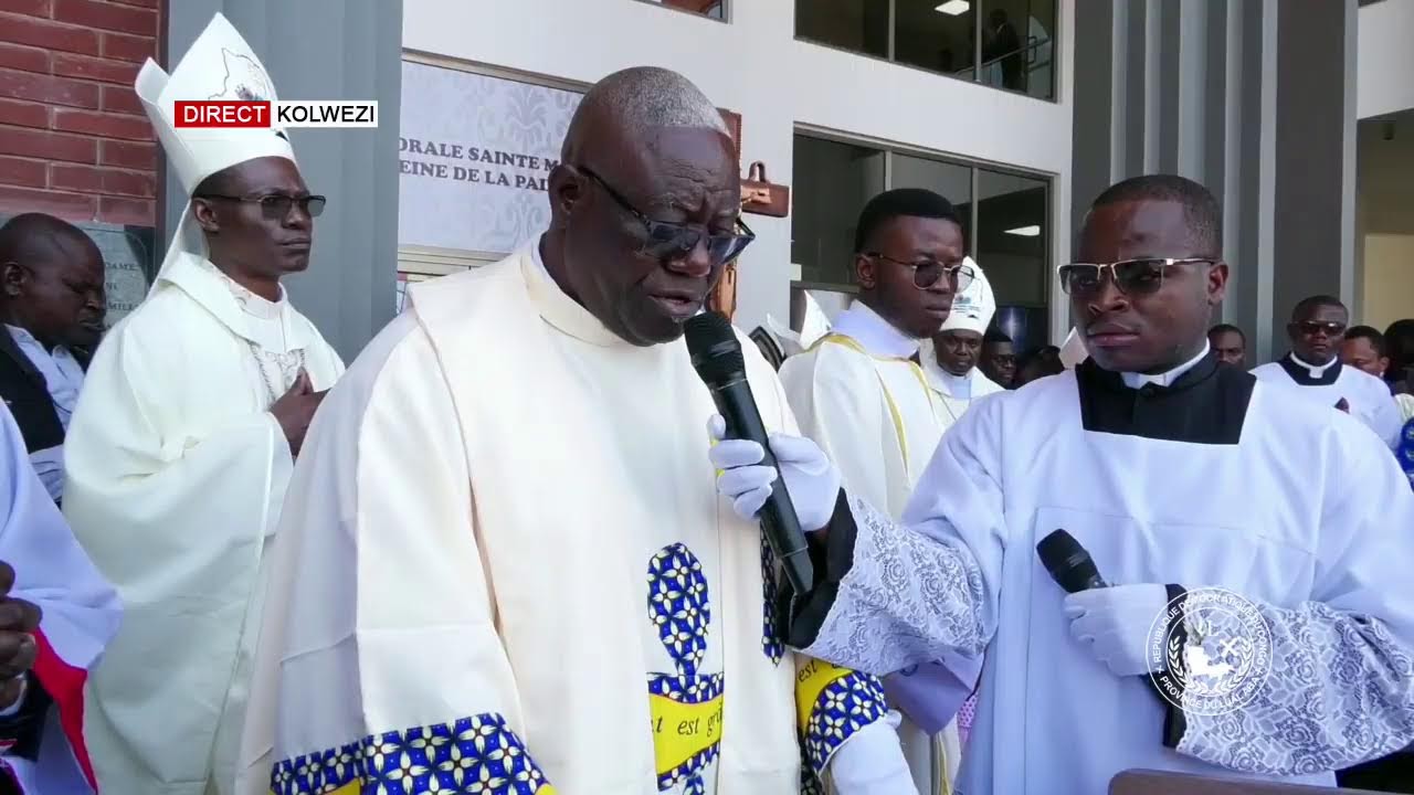 LUALABA : DÉDICACE & REMISE DE LA CATHEDRALE SAINTE MARIE REINE DE LA PAIX MARIAPOLIS DE KOLWEZI