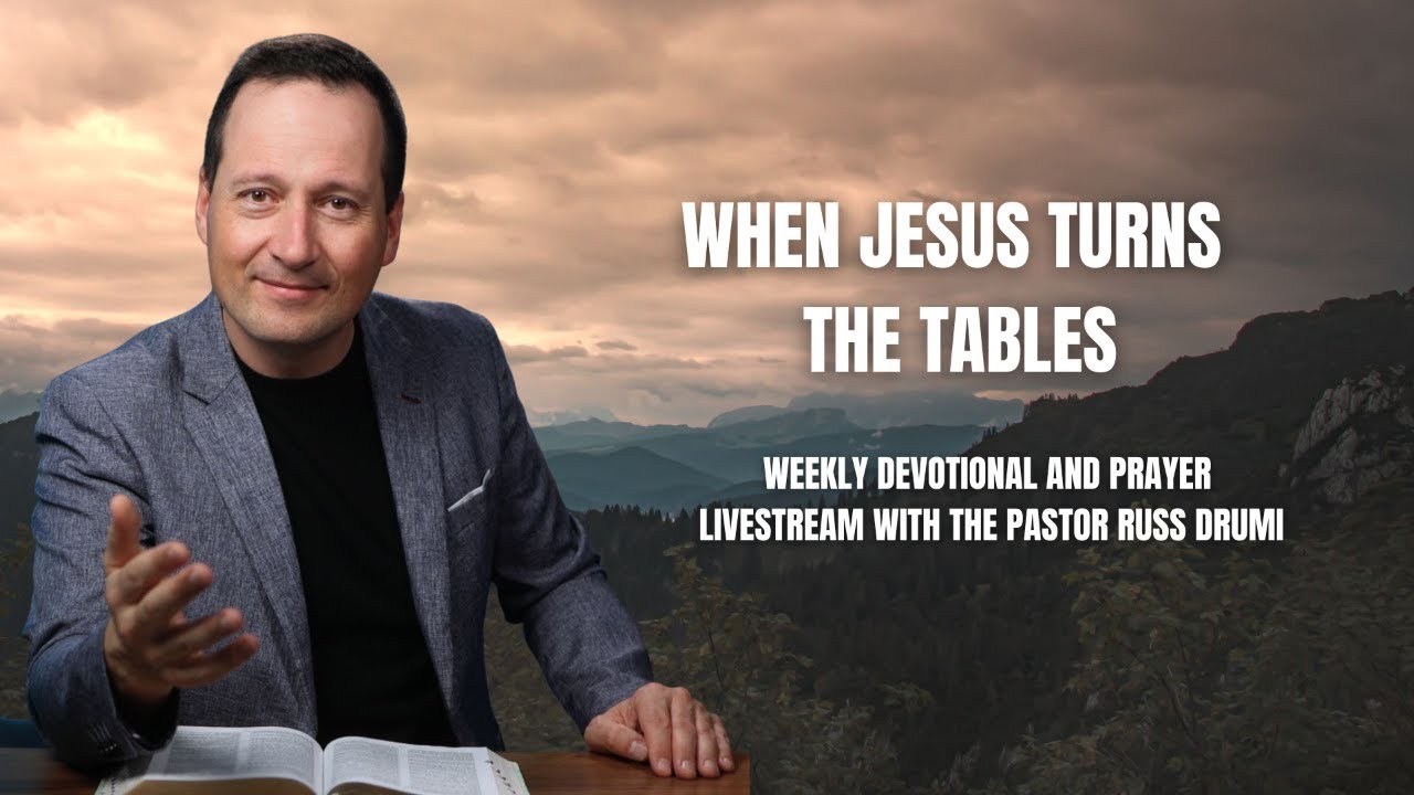 When Jesus Turns the Tables