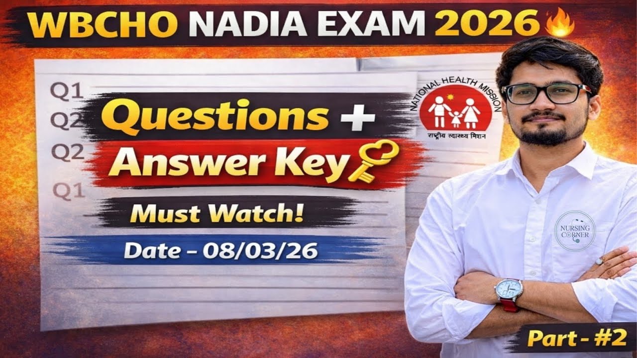 Nadia CHO Exam Paper 2026  Answer Key 🔥| WBCHO Exam Paper Solution|| Part #2 |Nursing Corner| #wbcho