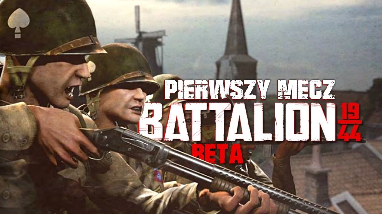 PIERWSZY MECZ - Battalion 1944 (PL) #1 (Beta Gameplay PL)