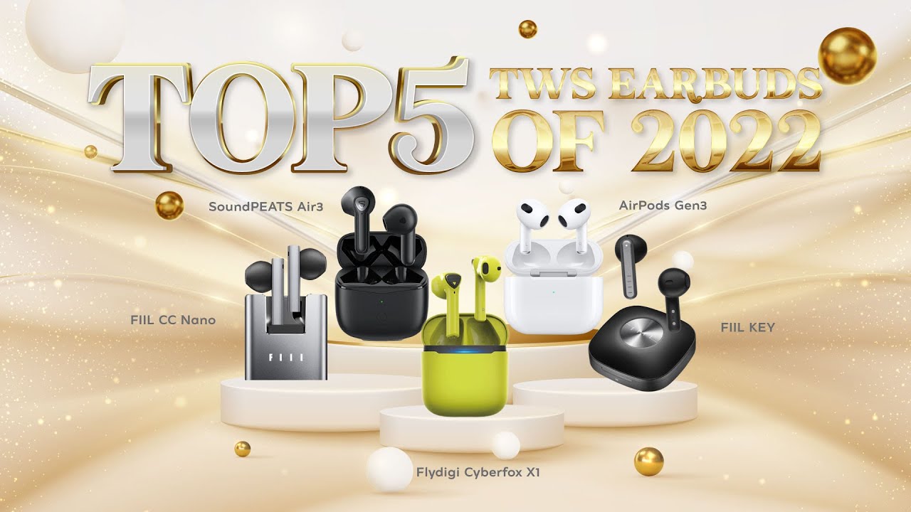จัดอันดับหูฟัง Earbuds ที่ดีที่สุดในปี 2022