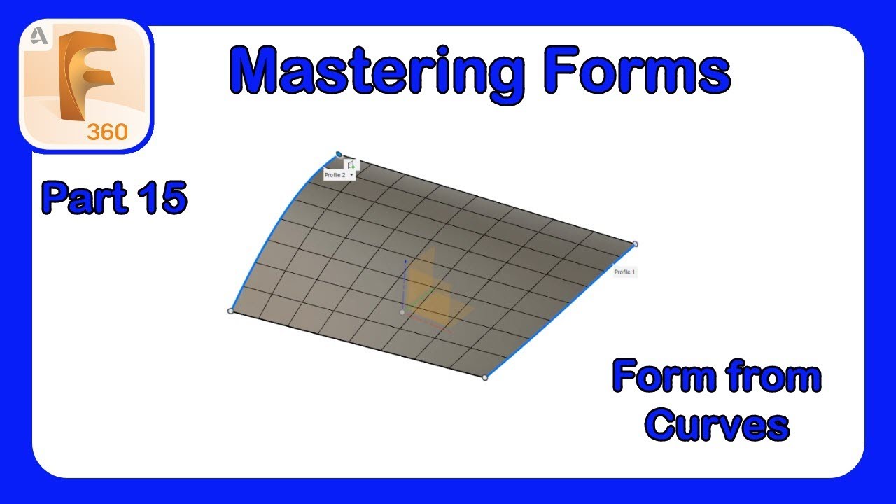 Fusion 360 Form Mastery - Part 15 - Creating and Using Curves in 3D to Control Form Bodies