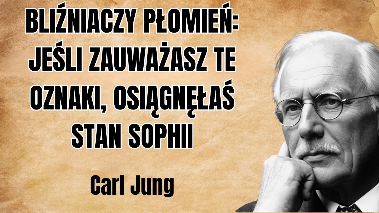 Bliźniaczy Płomień: 8 oznak, że osiągnęłaś stan Sophii | Carl Jung