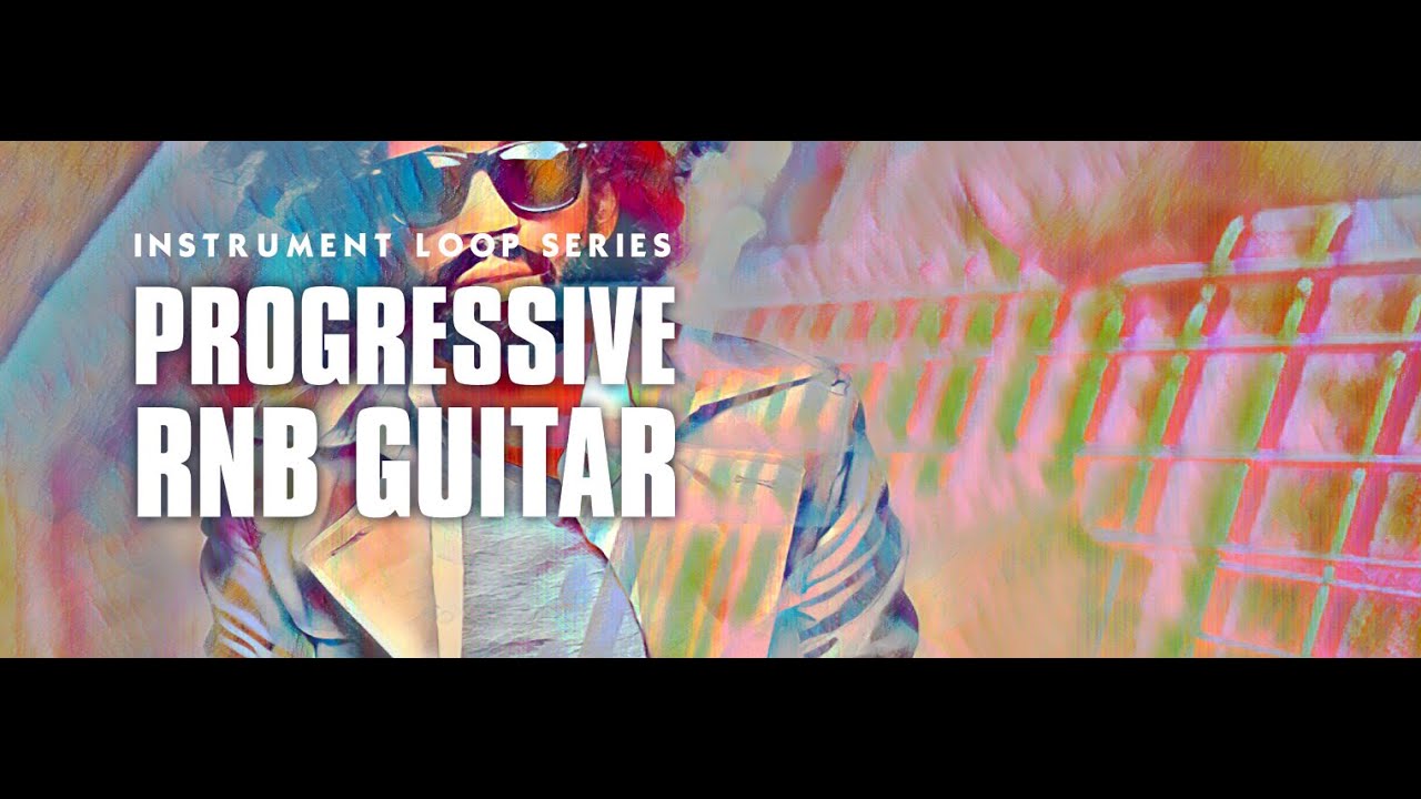 Progressive RnB Guitar - Inside Video by Image Sounds