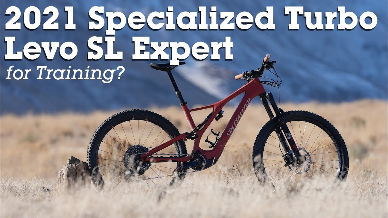 2021 Specialized Turbo Levo SL Expert for Training?