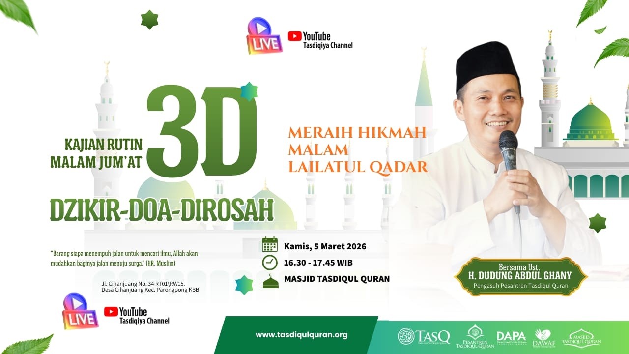 KAJIAN 3D BERSAMA UST. H. DUDUNG ABDUL GHANY