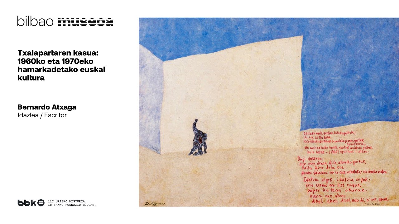 Bernardo Atxaga: Txalapartaren kasua: 1960ko eta 1970eko hamarkadetako euskal kultura