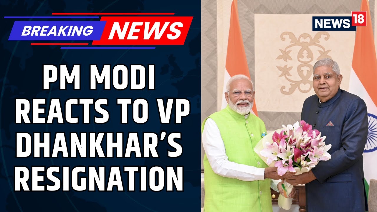PM Modi Acknowledges Jagdeep Dhankar's Service Following Resignation | Wishes Him Good Health