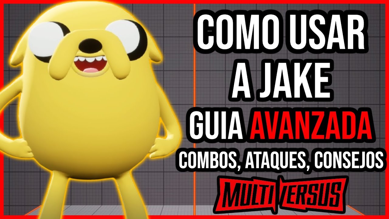 Multiversus - COMO USAR A JAKE (COMBOS, ATAQUES Y COMO GANAR) | GUIA & CONSEJOS
