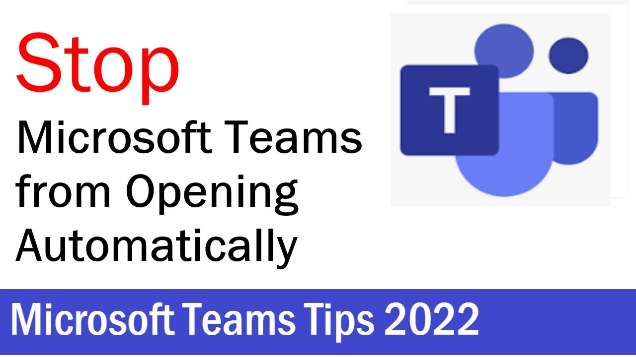 How to Stop Microsoft Teams from Opening Automatically | How to Disable Microsoft Teams Auto Startup
