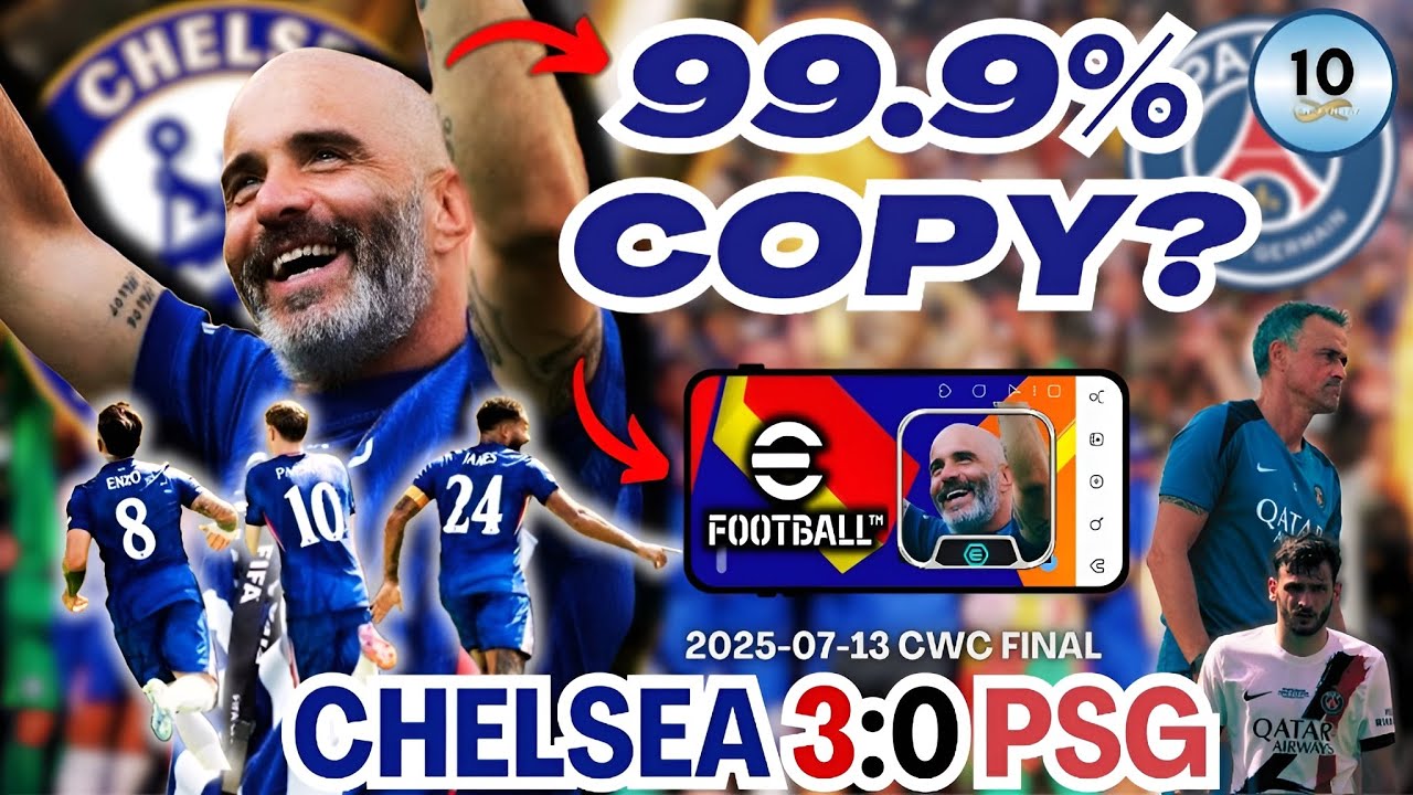 I Cloned ENZO MARESCA'S CWC FINAL Tactics in eFootball | Chelsea 3:0 PSG | Iconic Battle Ep.4