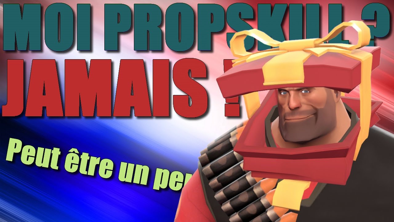MOI PROPSKILL ? JAMAIS ... OU PEUT &Ecirc;TRE UN PEU