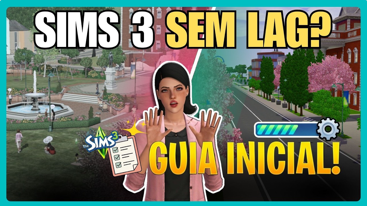 The Sims 3 SEM LAG em 2026 || Tutorial de Otimiza&ccedil;&atilde;o Parte 01