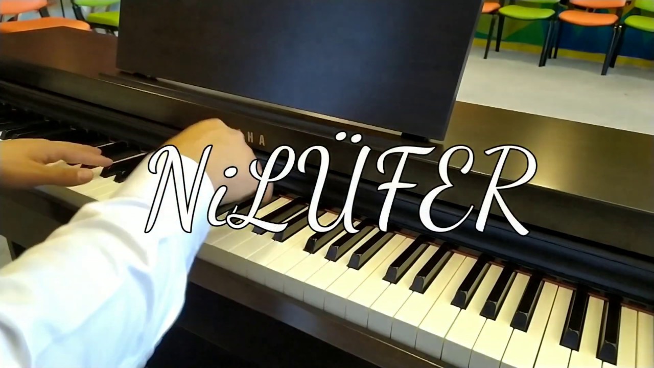 Nilüfer... Piyano MÜSLÜM& TUĞBA YURT (Piyano cover) Piyano ile çalınan şarkılar
