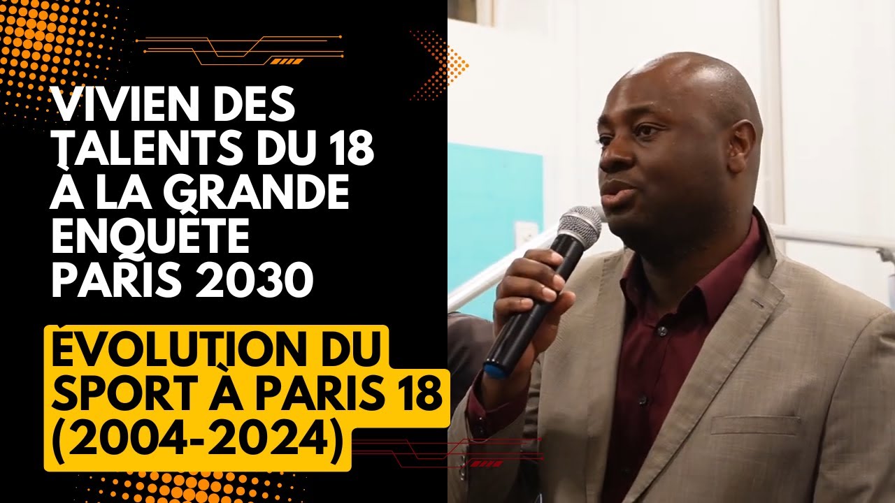 Vivien sur l'évolution du sport à Paris 18e (2004-2024) | La grande enquête Paris 2030