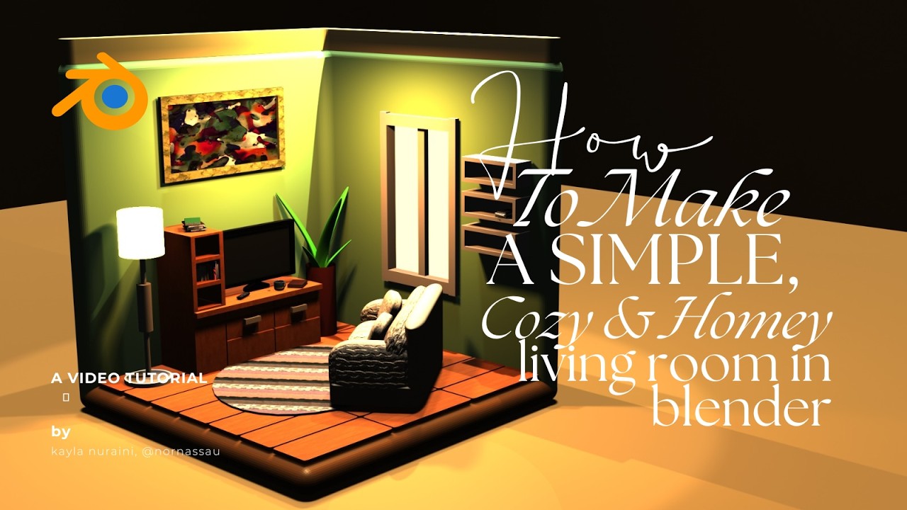 how to make a simple, cozy and homey 3d living room in blender for beginners | kucingigit