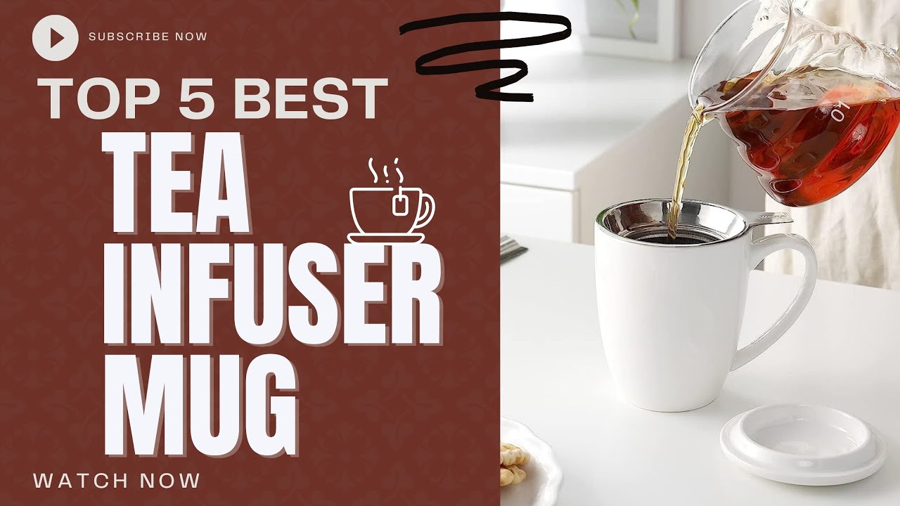 Top 6 Best Tea Infuser Mugs in 2025 [Reviews]