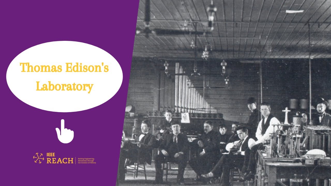 Thomas Edison's Laboratory - The First Inventor to Develop a Research Lab for Inventive Work