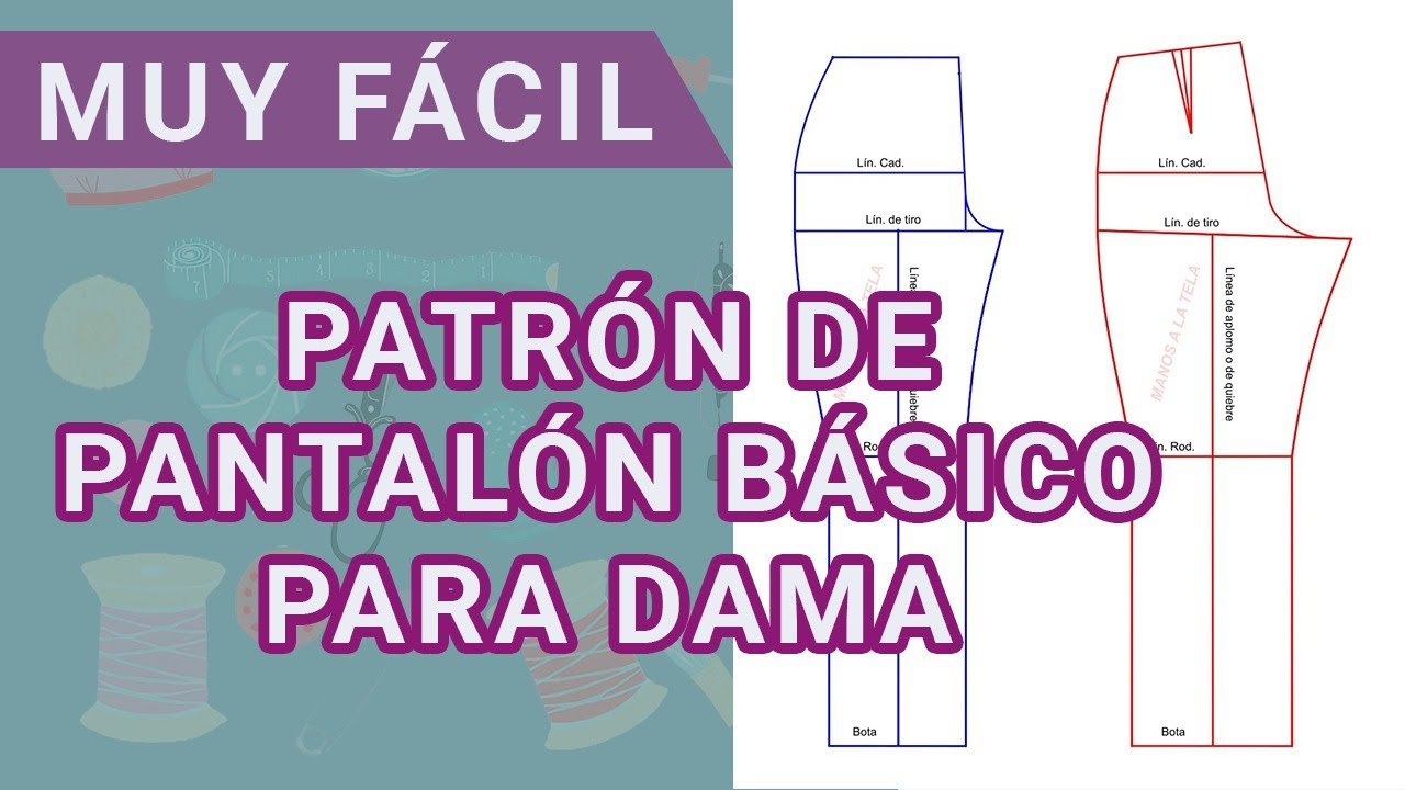 Patrón básico del pantalón femenino, paso a paso en este video